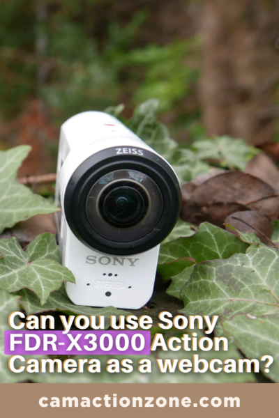 sony fdr x3000 webcam