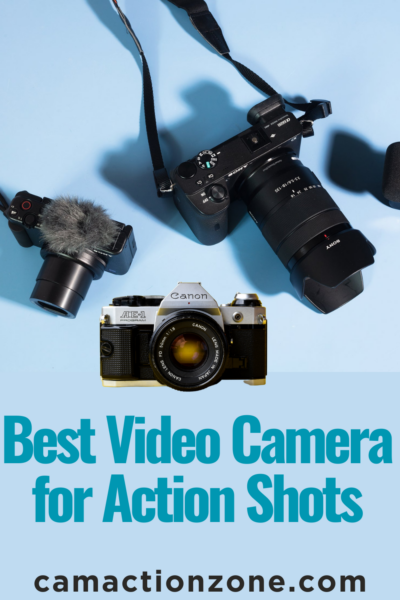 best video camera for action shots